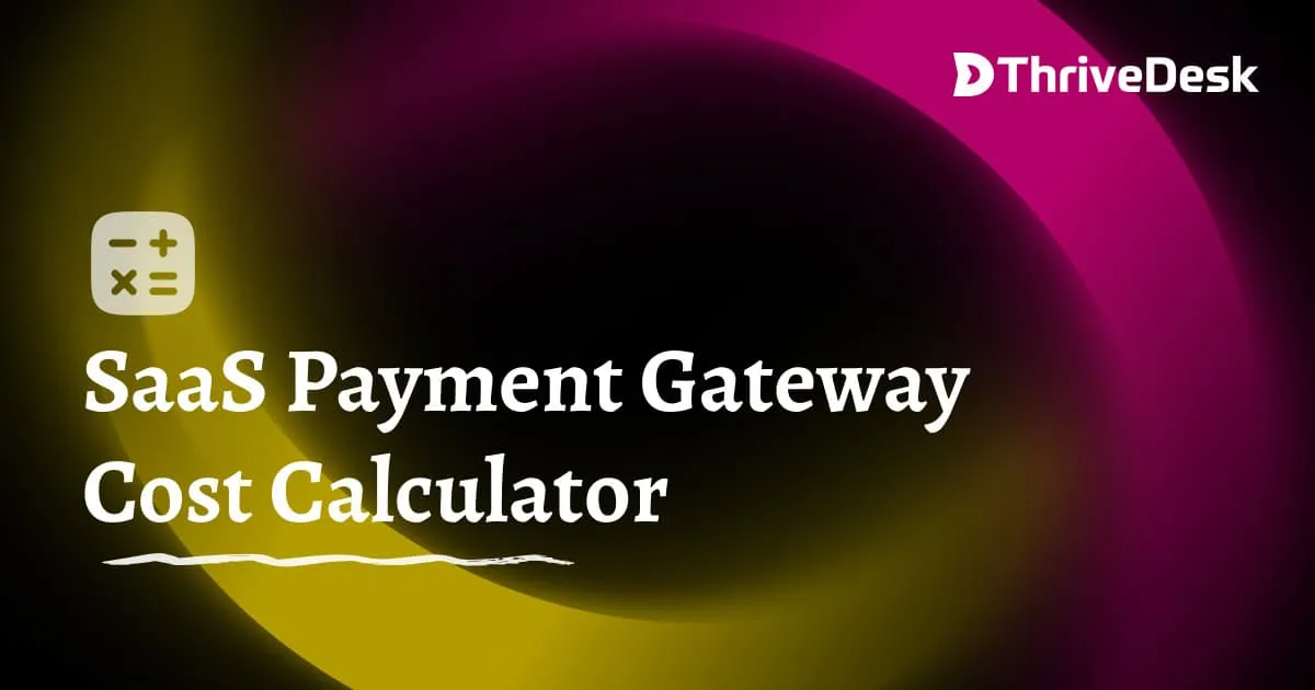 SaaS payment gateway cost calculator preview