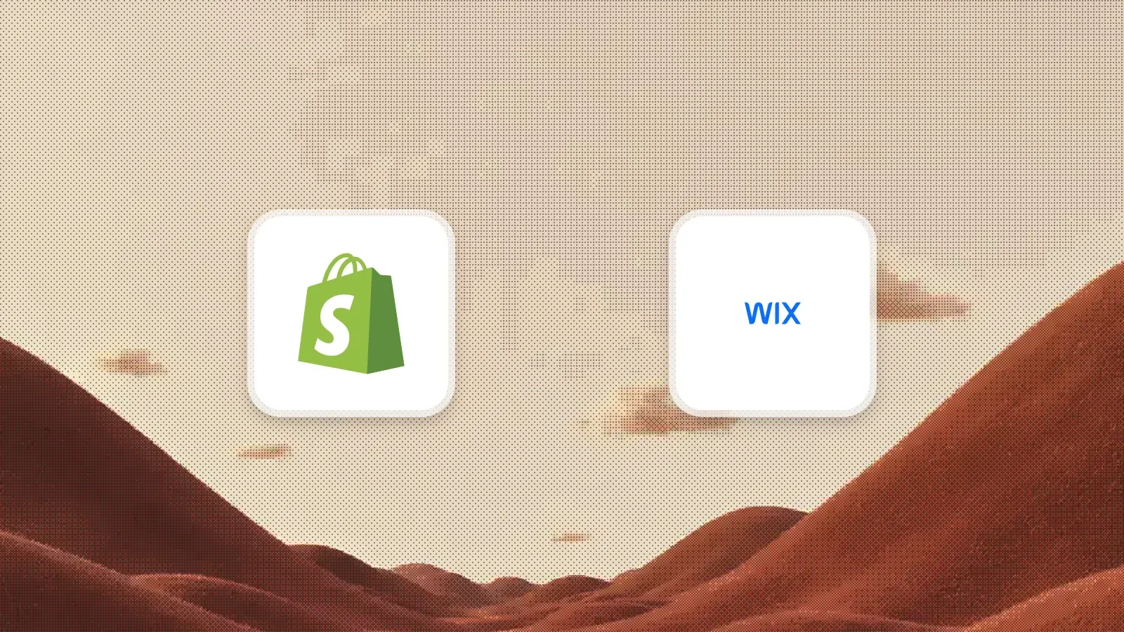 Shopify and Wix logos in translucent white cards over a dithered landscape