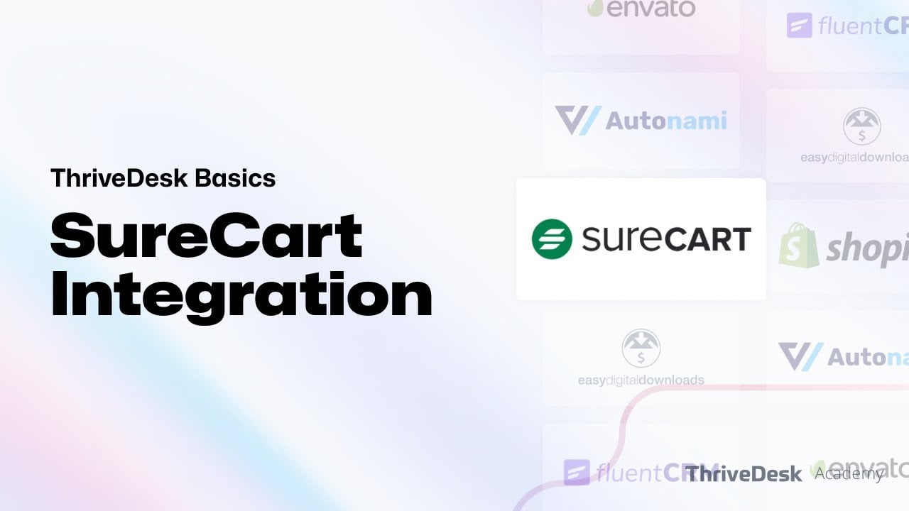 SureCart Integration for ThriveDesk
