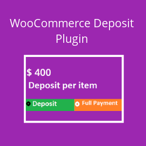 WooCommerce Deposit Down Payments