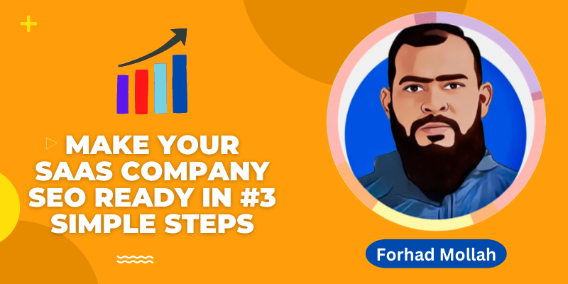 Make Your SaaS Company SEO Ready in 3 Simple Steps