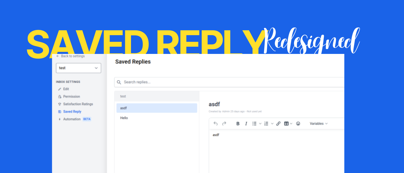 Saved Reply Redesigned
