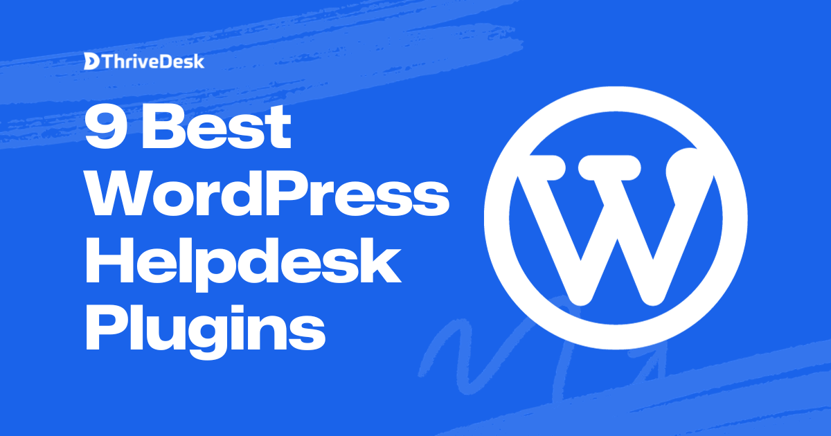 Meilleur plugin Helpdesk pour WordPress