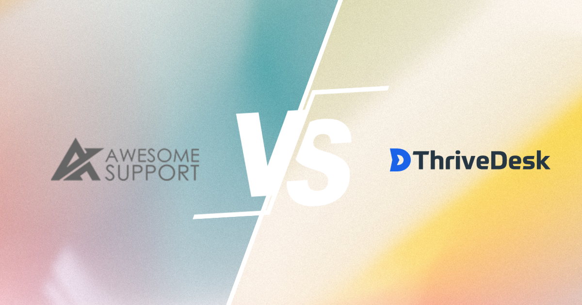 Awesome Support vs ThriveDesk