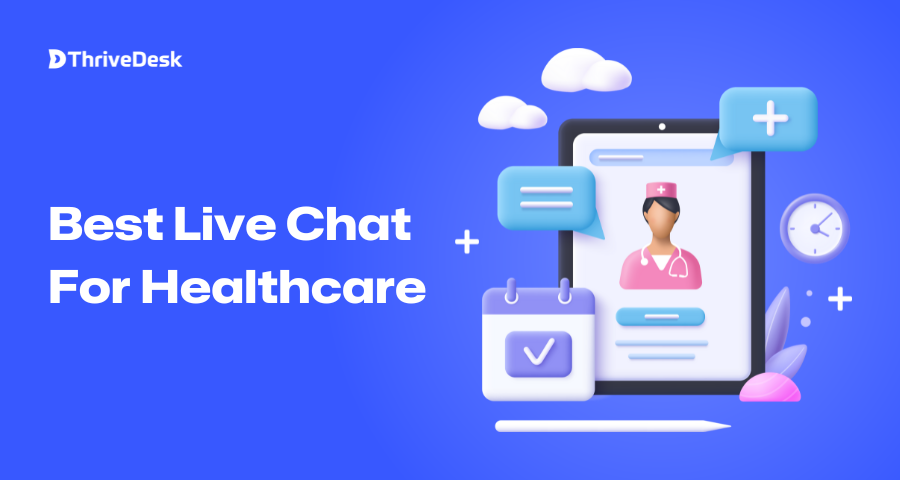 Best Live Chat Software for Healthcare