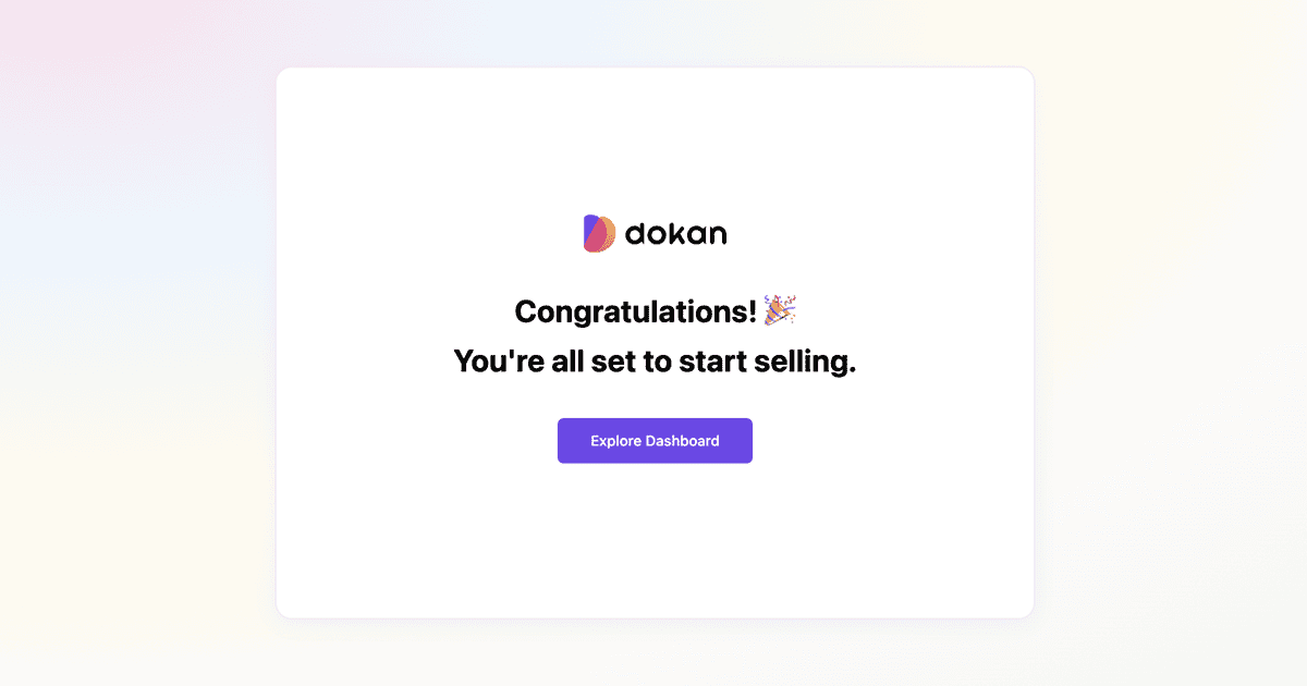 How to Create a Multivendor Marketplace with Dokan 11 setup completed